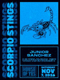 flyer for Scorpio Stings: Junior Sanchez, Ultra Violet and More