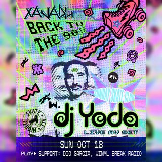 flyer for SSC: Back to the 90s edition feat. DJ Yoda (Live AV Set), Dio Garcia, Vinyl Break Radio