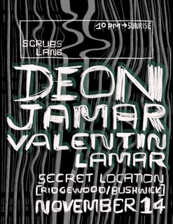 flyer for Scrubs Lane: Deon Jamar, Valentin Lamar