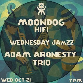 flyer for Wednesday JAmZZ: Adam Aronesty Trio