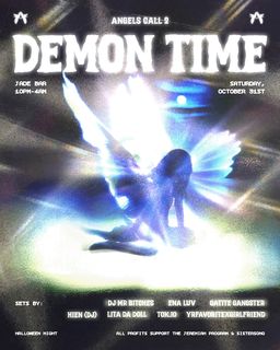 flyer for ANGELS CALL 2 DEMON TIME