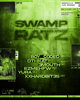flyer for SWAMP RATZ: Florida x New York Takeover