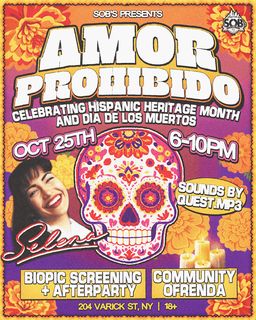 flyer for Amor Prohibido: Selena Biopic Screening, DJ Sets, & Community Ofrenda