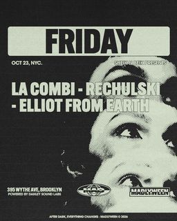 flyer for SHEIK N BEIK PRESENTS: LA COMBI / Rechulski / ELLIOT FROM EARTH