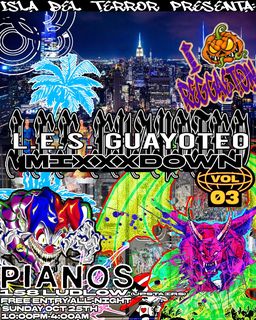 flyer for L.E.S GUAYOTEO MIXXXDOWN VOL.3